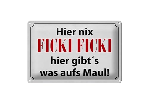Femer Blechschild Spruch 12x18 cm Hier nix ficki ficki Schild Femer Blechschild Spruch 12x18 cm Hier nix ficki ficki Schild von FEMER