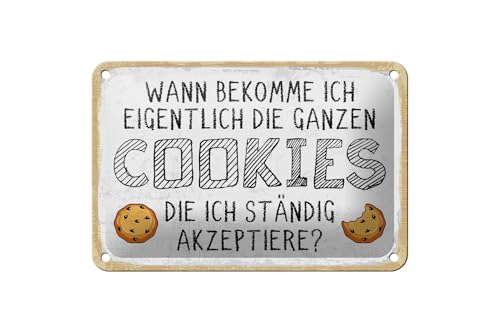 Femer Blechschild Spruch 12x18 cm Wann bekomme ich die Cookies die ich Schild von FEMER