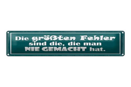 Femer Blechschild Spruch 46x10 cm Fehler, die man nie gemacht hat Schild Femer Blechschild Spruch 46x10 cm Fehler, die man nie gemacht hat Schild von FEMER