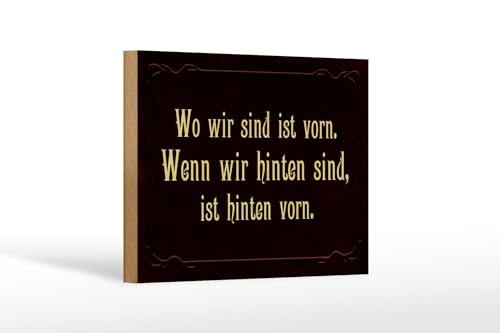 FEMER Holzschild Spruch 18x12 cm wo wir sind ist vorn wenn wir Dekoration von FEMER