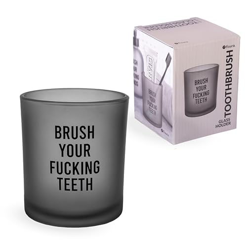 Fisura – Origineller Zahnputzbecher Brush Your f*cking Teeth“. Glas-Halter für Zahnbürste und Zahnpasta in elegantem Grau. Badaccessoire, Maße 9 cm x 8 cm. von FISURA