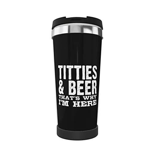 FJAUOQ Titties & Beer Thats Why Im Here Wärmeerhaltungstasse mit Deckel Edelstahl Vakuum Wärmeerhaltung Wasser Kaffeetasse Rotator ist geeignet für Büro und Auto von FJAUOQ