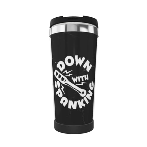 FJQWKLF Down with Spanking Isolierbecher 13 oz Edelstahl Vakuum Kaffeebecher von FJQWKLF