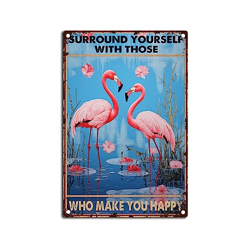 Blechschild im Vintage-Stil mit Aufschrift "Surround Yourself With Those Who Make You Happy", Flamingo-Schilder, 20,3 x 30,5 cm Blechschild im Vintage-Stil mit Aufschrift "Surround Yourself With Those Who Make You Happy", Flamingo-Schilder, 20,3 x 30,5 cm von FLFGIDD