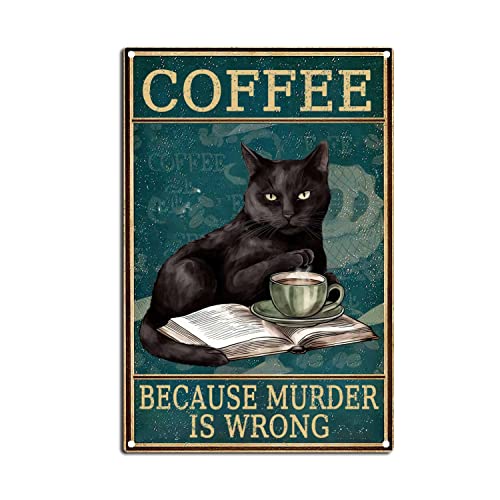 Lustiges Kaffee-Bar-Schild, Vintage-Katzen-Blechschild, "Because Murder Is Wrong", Retro-Küchendekoration, Kaffee-Dekorationen für Zuhause, Wanddekoration, 20,3 x 30,5 cm, Blechschild von FLFGIDD