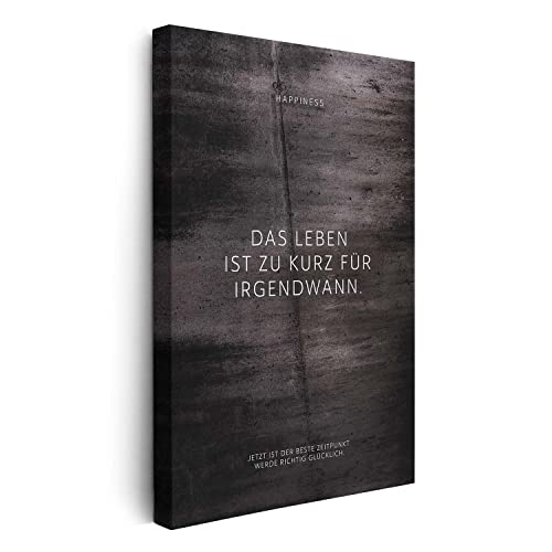 FOMACO Inspiring Art - Motivation Leinwand - 60x80 cm Hochformat - Das Leben ist zu kurz für irgendwann. - Schwarzgrau Betonoptik - Motivationsbild Wandbild Büro Sprüche Inspiration von FOMACO Inspiring Art