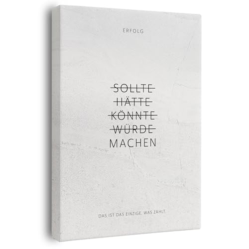 FOMACO Inspiring Art - Motivation Leinwand - 40x60 cm Hochformat - Sollte, Hätte, Könnte, Würde, Machen! - Weiß Gewellte Steinoptik - Motivationsbild Wandbild Büro Sprüche Inspiration von FOMACO Inspiring Art