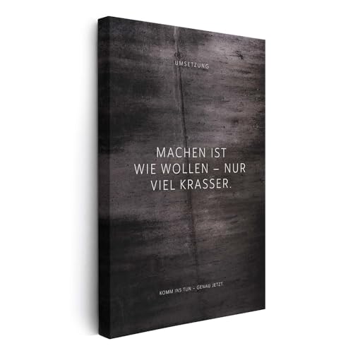 FOMACO Inspiring Art - Motivation Leinwand - 60x80 cm Hochformat - Machen ist wie wollen – nur viel krasser. - Schwarzgrau Betonoptik - Motivationsbild Wandbild Büro Sprüche Inspiration von FOMACO Inspiring Art