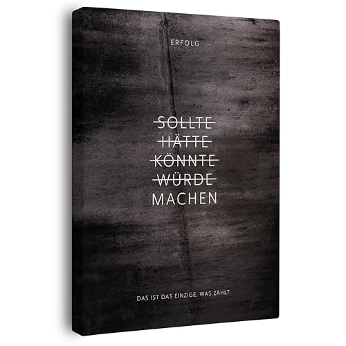 FOMACO Inspiring Art - Motivation Leinwand - 30x40 cm Hochformat - Sollte, Hätte, Könnte, Würde, Machen! - Schwarzgrau Betonoptik - Motivationsbild Wandbild Büro Sprüche Inspiration von FOMACO Inspiring Art