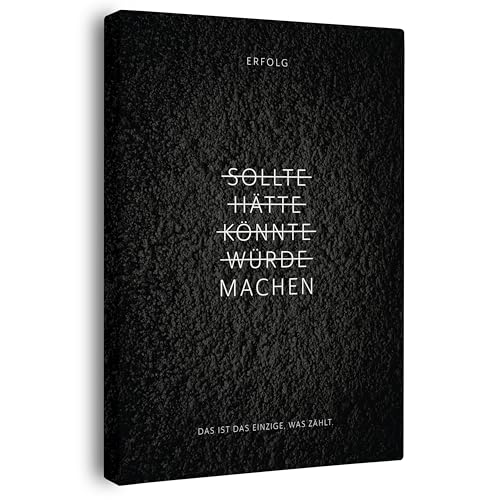 FOMACO Inspiring Art - Motivation Leinwand - 30x40 cm Hochformat - Sollte, Hätte, Könnte, Würde, Machen! - Schwarzgrau Strukturwandoptik - Motivationsbild Wandbild Büro Sprüche Inspiration von FOMACO Inspiring Art
