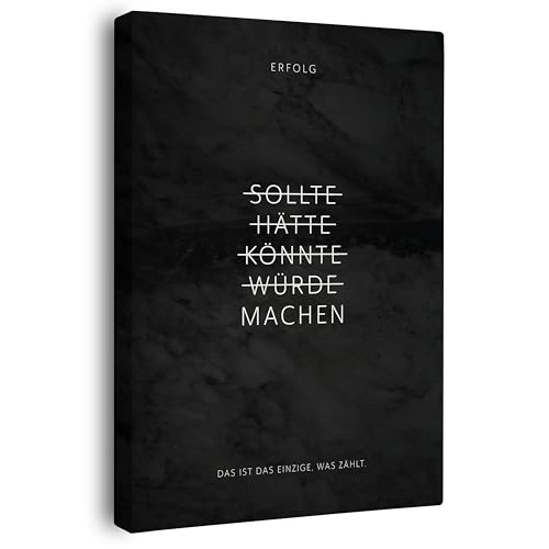 FOMACO Inspiring Art - Motivation Leinwand - 75x100 cm Hochformat - Sollte, Hätte, Könnte, Würde, Machen! - Schwarzgrau Marmoroptik - Motivationsbild Wandbild Büro Sprüche Inspiration von FOMACO Inspiring Art