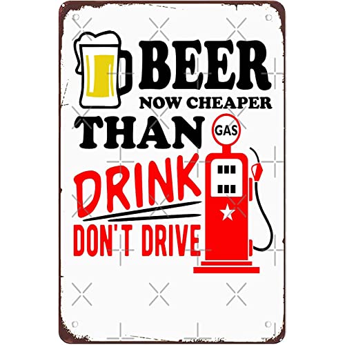 Retro Schild "Beer Noweaper Than Gas Drink Don T Drive", Metall, Männerhöhle, Club, Badezimmer, Schlafzimmer, Bar, Hof, lustige Kunst, 20 x 30 cm von FONALO