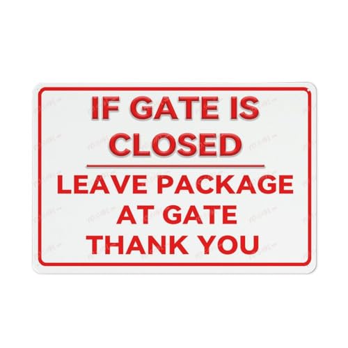 Blechschild Vintageif Gate Is Closed Leave Package At Gate Thank You Courtesy Alert Attention Caution Warning Notice Made Of Metal Vintage Design For Wall Decoration 30,5 x 20,3 cm Blechschild Vintageif Gate Is Closed Leave Package At Gate Thank You Courtesy Alert Attention Caution Warning Notice Made Of Metal Vintage Design For Wall Decoration 30,5 x 20,3 cm von FOSHIN