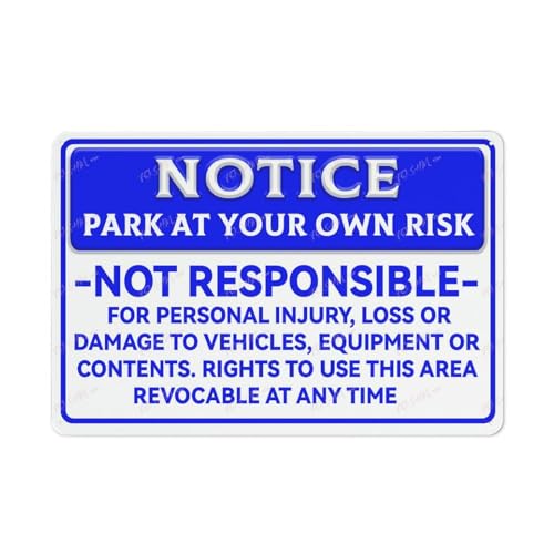 Blechschild Vintagenotice Park At Your Own Risk Not Responsible For Personal Injuries Loss Or Damage To Vehicless Restriction Alert Caution Warning Vintage Design for Wall Decoration 30,5 x 20,3 cm Blechschild Vintagenotice Park At Your Own Risk Not Responsible For Personal Injuries Loss Or Damage To Vehicless Restriction Alert Caution Warning Vintage Design for Wall Decoration 30,5 x 20,3 cm von FOSHIN
