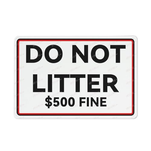 "Do Not Litter 500 Fine Aluminiumschild für den Innen- und Außenbereich, 30,5 x 20,3 cm von FOSHIN