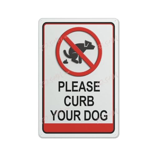 FOSHIN Metallschild "Curb Your Dog", für den Innen- und Außenbereich, 30,5 x 20,3 cm, Acryl7 von FOSHIN