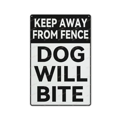 FOSHIN Metallschild mit Aufschrift "Dog Will Bite Keep Away From Fence", Aluminiumschild für den Innen- und Außenbereich, 30,5 x 20,3 cm, Matel3 von FOSHIN