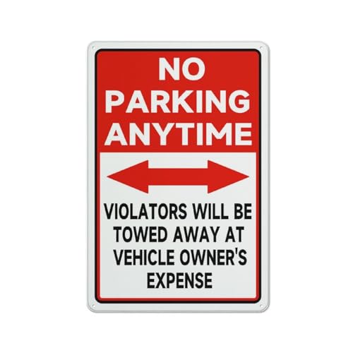 FOSHIN Metallschild mit Aufschrift "No Parking Anytime", Doppelpfeile, abgeschleppt, Aluminiumschild, für den Innen- und Außenbereich, 30,5 x 20,3 cm, Matel9 von FOSHIN