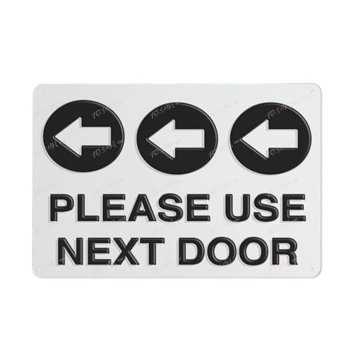 FOSHIN Retro-Blechschild mit Aufschrift "Please Use Next Door", für den Innen- und Außenbereich, 30,5 x 20,3 cm, Acryl8 FOSHIN Retro-Blechschild mit Aufschrift "Please Use Next Door", für den Innen- und Außenbereich, 30,5 x 20,3 cm, Acryl8 von FOSHIN