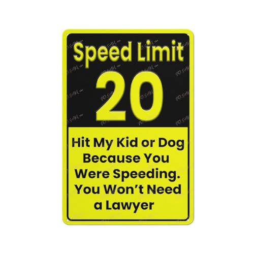 Metall-Blechschild Speed Limit 20 Hit My Kid Or Dog Because You Were Speeding You Won'T Need A Lawyer Notice Wall Art Decor Public Vintage Retro Blechschild 20 x 30 cm Metall-Blechschild Speed Limit 20 Hit My Kid Or Dog Because You Were Speeding You Won'T Need A Lawyer Notice Wall Art Decor Public Vintage Retro Blechschild 20 x 30 cm von FOSHIN