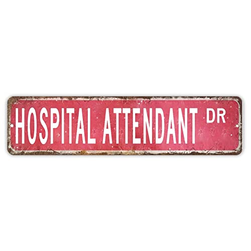 Hospital Attendant Road Signs Profession Way Wall Metal Signs Customized Aluminum Sign Plaque Metal Sign Shabby Wall Art Metal Sign Decoration for Men Cave Garage Far Bar Pub Home 6x61 cm von FTZNQ
