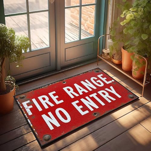 Fußmatte mit Aufschrift "Welcome For Outside Entry Red Warning Sign: Fire Range - No Entry", Fußmatte, Bauernhaus, Küche, Teppich, einzigartige Heimdekoration (40 x 60 cm) von FZFN