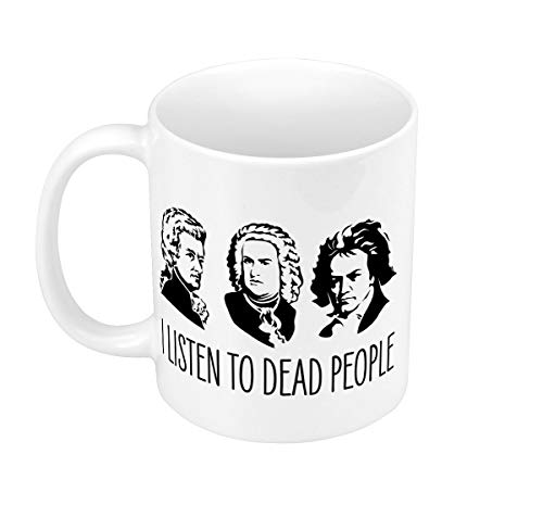 Fabulous Keramische Becher 325ml I Listen to Dead People Bach Mozart Beethoven Musik Komponist Klassik von Fabulous