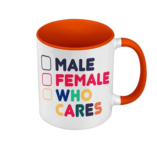 Tasse Farbe Premium Orange – Male Female Who Cares LGBTQ+ Trans Non-Binary – Tasse mit Henkel und farbigem Innenfutter von Fabulous