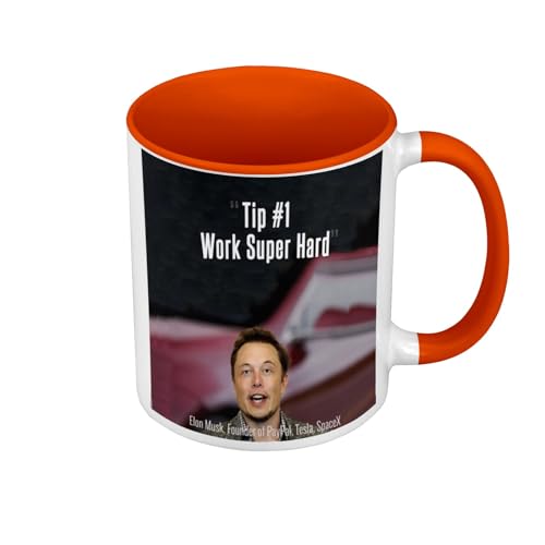 Tasse in Premium-Qualität, Orange – Work Hard Inspirierendes englisches Zitat Elon Musk Businessman Milliardaire – Tasse mit Henkel und farbigem Innenfutter von Fabulous