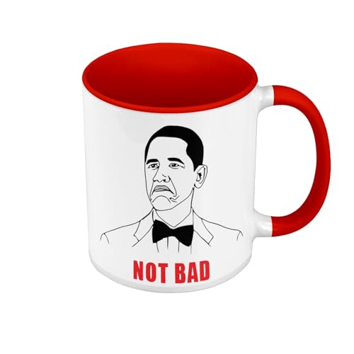 Tasse in Premium-Qualität, Rot – Not Bad Brack Obama Fun President Meme – Tasse mit Henkel und farbigem Innenfutter von Fabulous