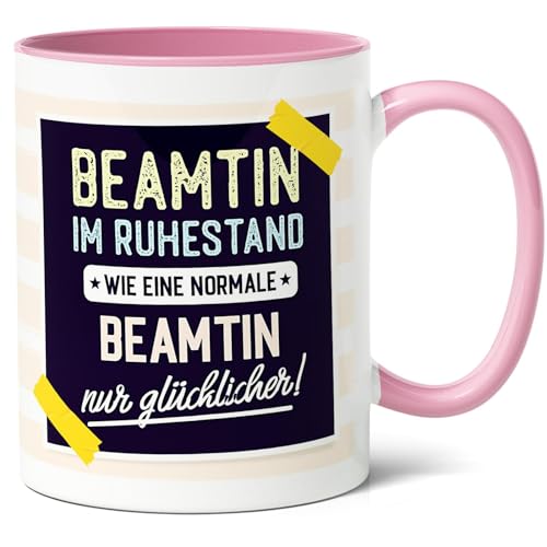 Ruhestandsbeamtin Geschenk Kaffee-Tasse (330ml) - Geschenkidee für Kollegin zum Pensionsantritt, Pensionärin oder Abschied - Beamtin im Ruhestand, nur glücklicher - Keramik (Rosa) von Facepot