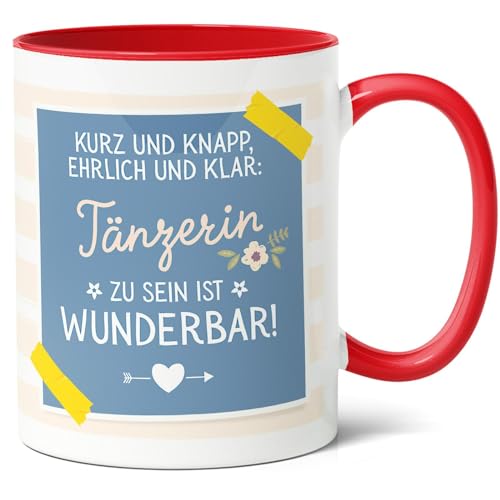 Tänzerin Geschenk Kaffee-Tasse (330ml) - Ballett - Idee für Freundin, Kollegin zum Tanz - Jahrestag, Abschlussball, Bühnenauftritt - Tänzerin zu sein ist wunderbar - Keramik - Innen & Henkel (Rot) von Facepot