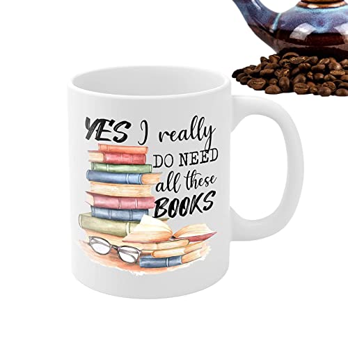 Facynde Buchliebhaber-Cup - Lustige Tasse für Buchliebhaber - 350 ml Keramik-Kaffeetassen Yes I Really Do Need All These Books Librarian Book Nerd Geburtstagsgeschenke von Facynde