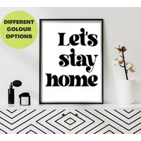 Retro Zitat Print, Maximalist Style, Let's Stay Home Print von FairyBreadDesign