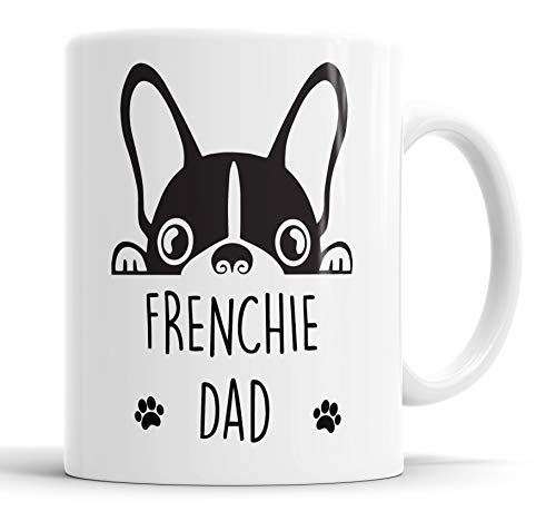 Faithful Prints Tasse mit Aufschrift "Frenchie Dad", Geschenk für Haustiere, Französische Bulldogge, Mutter, Vater, Freund, lustige Geschenkidee für Geburtstag, Weihnachten, Keramiktasse von Faithful Prints