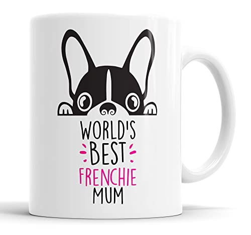 Frenchie World's Best Mum Tasse Hund Mama Französische Bulldogge Mama Tasse Freund Lustiges Geschenk für Geburtstag Weihnachten Frenchie Tasse von Faithful Prints