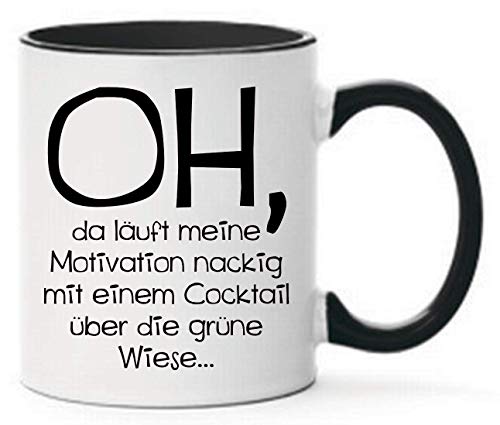 Farbwuselei Tasse Oh, da läuft meine Motivation nackig mit einem Cocktail über die grüne Wiese. Ironie Lustig Witzig Schwarz von Farbwuselei