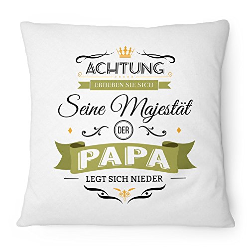 Fashionalarm Kissen Seine Majestät der Papa - 40x40 cm mit Füllung | Lustige Geschenk Idee für Väter Geburtstag Vatertag Geburt Baby Kind Spruch, Farbe:weiß von Fashionalarm