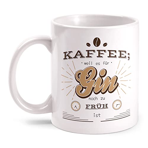 Fashionalarm Tasse - Kaffee Weil es für Gin noch zu früh ist - beidseitig Bedruckt mit lustigem Spruch & Motiv Geschenk-Idee Büro Alkohol, Weiß 330 ml von Fashionalarm