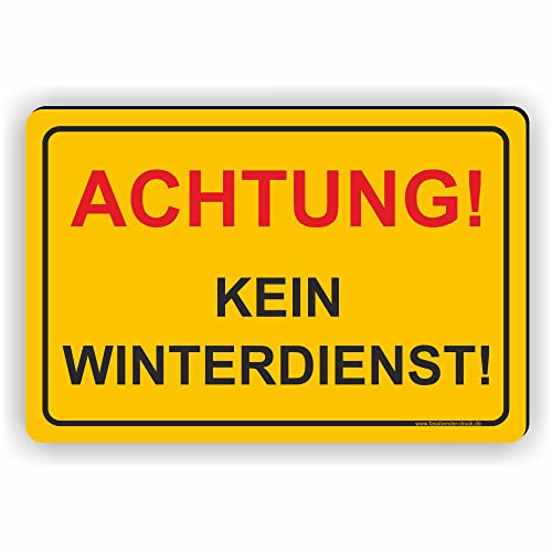 ACHTUNG KEIN WINTERDIENST - Winterdienstschilder/WI-001 (30x20cm Schild) von Fassbender-Druck SCHILDER