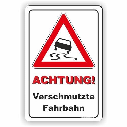 Achtung! VERSCHMUTZTE FAHRBAHN - SCHILD/D-011 (40x60cm Schild) von Fassbender-Druck SCHILDER