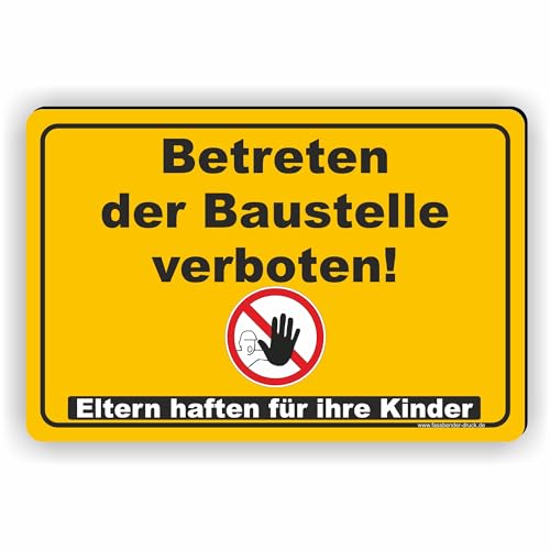 BAUSTELLE BETRETEN VERBOTEN - Eltern haften für Ihre Kinder - SCHILD/D-062 (60x40cm Schild) von Fassbender-Druck SCHILDER