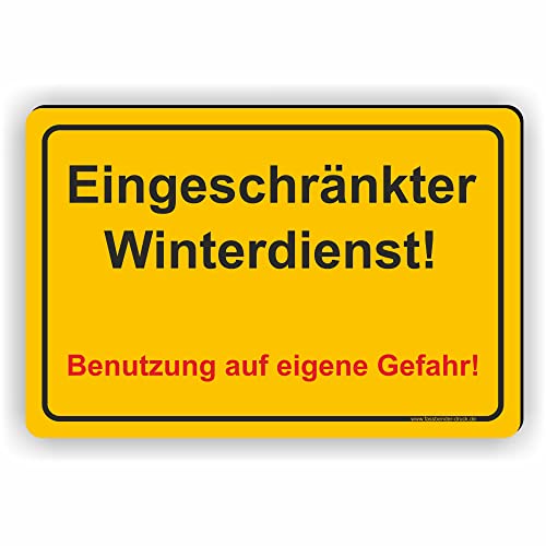 Fassbender-Druck SCHILDER - EINGESCHRÄNKTER WINTERDIENST - Schild zum Markieren einer Gefahrenzone (Rutschgefahr) - Schild für einen Privatweg - Begehen & Befahren auf eigene Gefahr (75x50cm Schild) von Fassbender-Druck SCHILDER