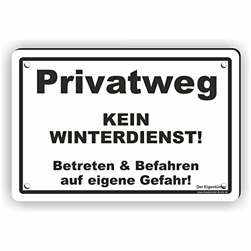 Fassbender-Druck SCHILDER - PRIVATWEG KEIN WINTERDIENST Schild mit Bohrlöchern - vorgebohrtes Schild zum Markieren einer Gefahrenzone Privatweg/Begehen & Befahren auf eig. Gefahr (45x30cm Schild) von Fassbender-Druck SCHILDER