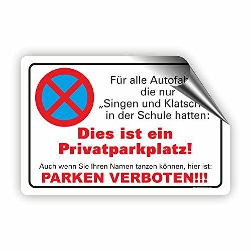 Fassbender-Druck SCHILDER - SINGEN UND KLATSCHEN - Parken verboten Schild - Schild zum Markieren vom absoluten Parkverbot oder Privatgrundstück - lustiges FUN Parkplatz Schild (30x20cm Aufkleber) von Fassbender-Druck SCHILDER