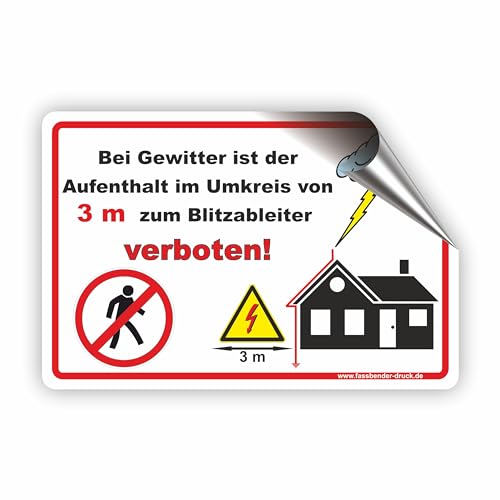 GEWITTER/BLITZABLEITER Abstand halten/Aufenthalt im Umkreis verboten - SCHILD/D-052 (30x20cm Aufkleber) von Fassbender-Druck SCHILDER