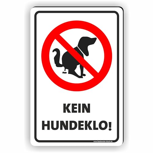 KEIN HUNDEKLO SCHILD - Kein Hundekot/T-021 (10x15cm Schild) von Fassbender-Druck SCHILDER