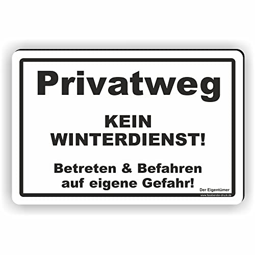 PRIVATWEG KEIN WINTERDIENST - Winterdienstschilder/WI-011 (10x15cm Schild) von Fassbender-Druck SCHILDER