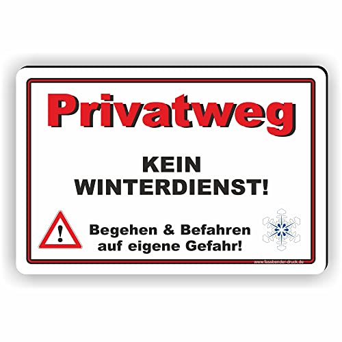 PRIVATWEG KEIN WINTERDIENST - Winterdienstschilder/WI-010 (30x20cm Schild) von Fassbender-Druck SCHILDER