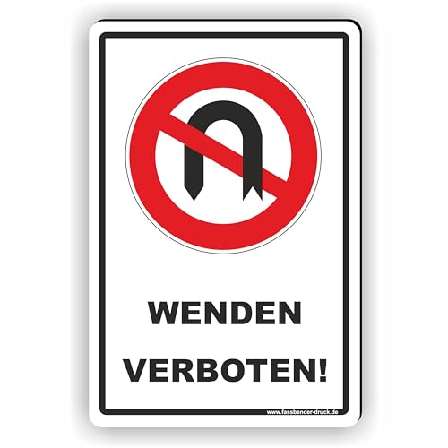 WENDEN VERBOTEN/keine Wendemöglichkeit - SCHILD/D-034 (20x30cm Schild) von Fassbender-Druck SCHILDER